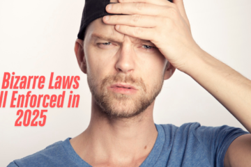 "10 Bizarre Laws Still Enforced in 2025